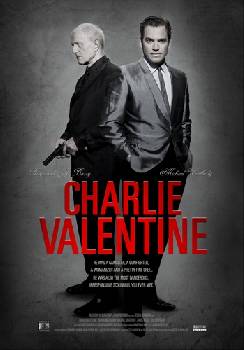 Чарли Валентин / Charlie Valentine (2009) HDRip
